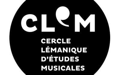 CERCLE LÉMANIQUE D’ÉTUDES MUSICALES